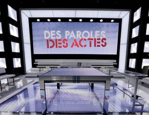 Des paroles et des actes, plateau
